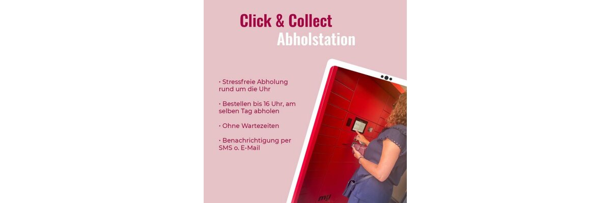 Jetzt NEU Click &amp; Collect - 