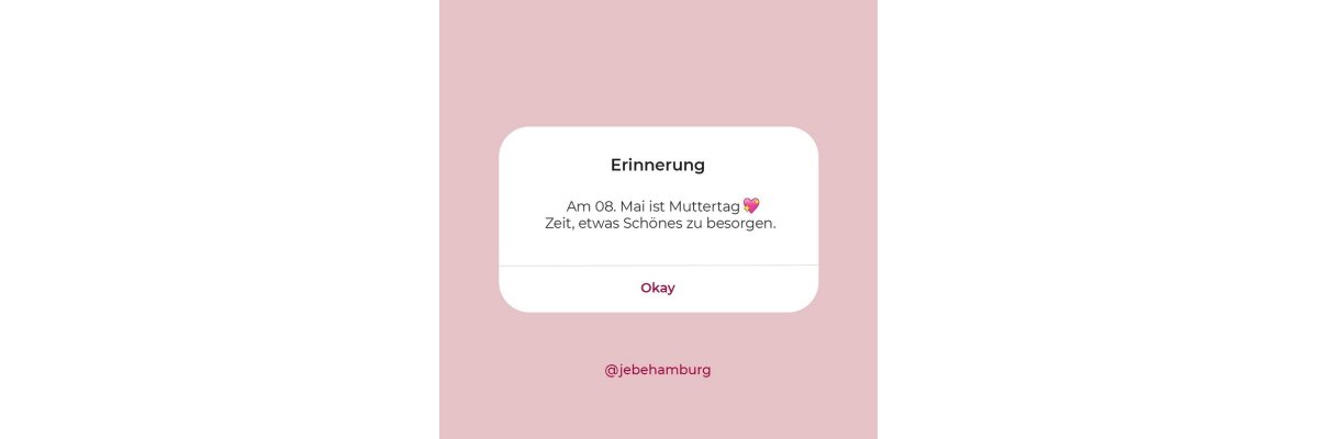 Am 08. Mai ist Muttertag - 